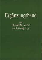 Ergänzungsband zur Chronik St. Martin am Tennengebirge