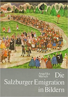 Die Salzburger Emigration in Bildern
